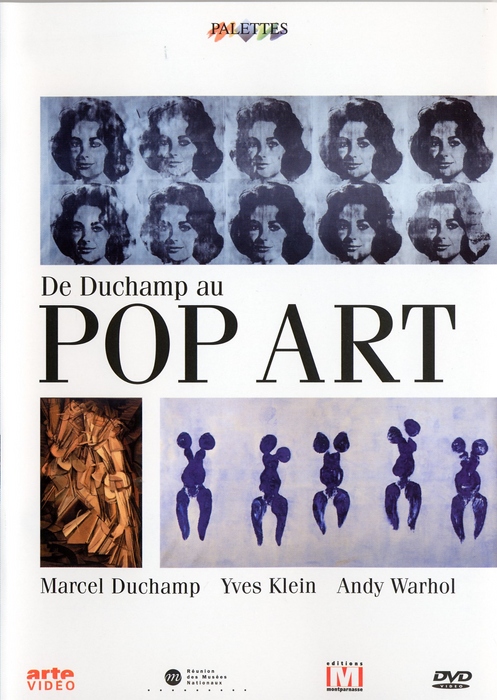 Popart : Duchamp - Klein - Warhol