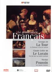 Le Grand siècle Français: La Tour - Le Lorain - Poussin